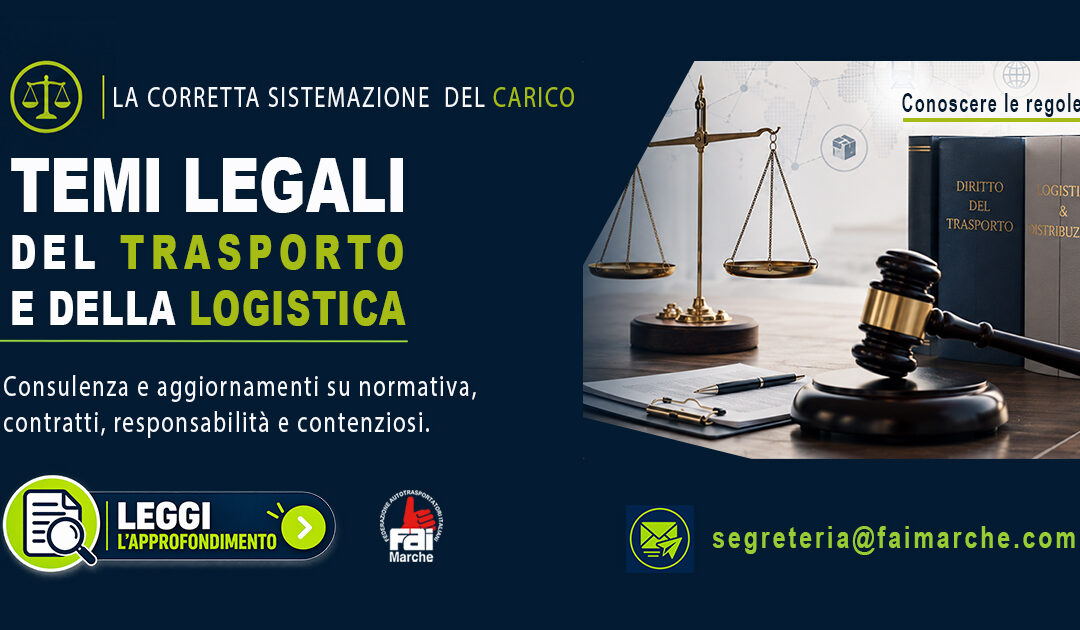LA CORRETTA SISTEMAZIONE e FISSAGGIO DEL CARICO
